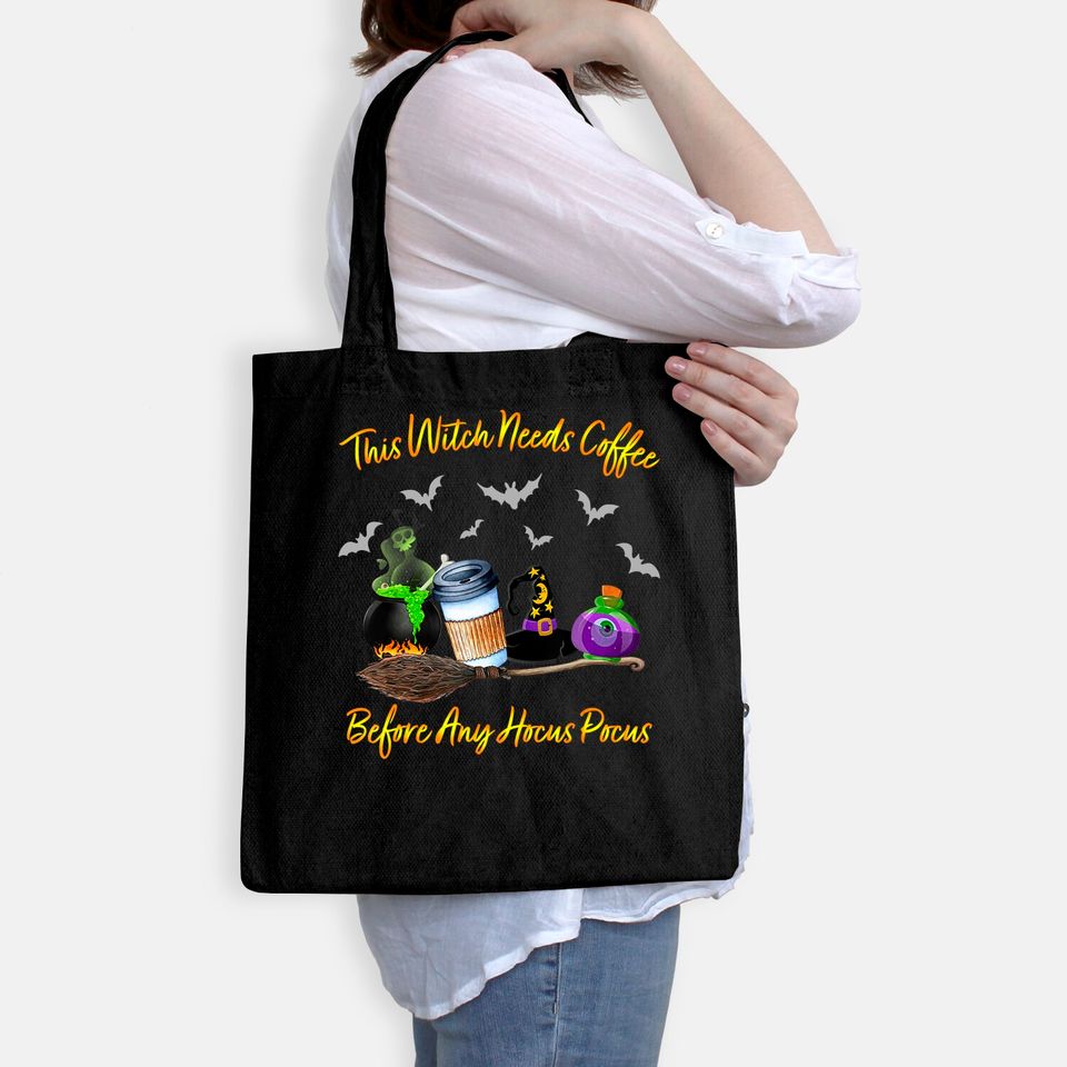 This Witch Needs Coffee Before Any Hocus Pocus Halloween Tote Bag