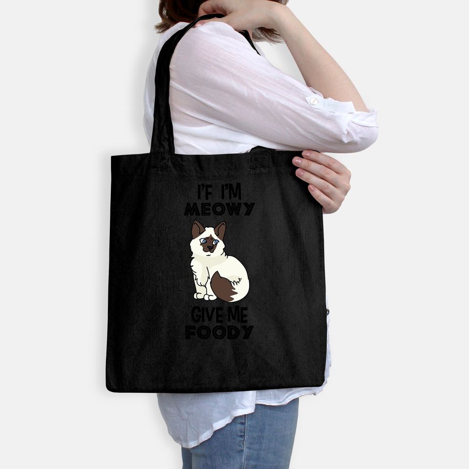 If I'm Meowy Give Me Foody Classic Tote Bag