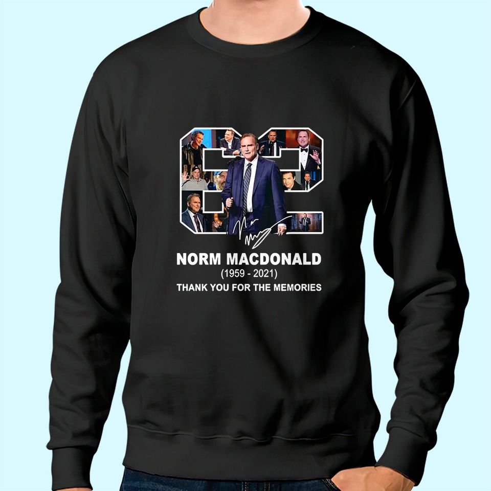 RIP Norm Macdonald 1959-2021 Sweatshirt