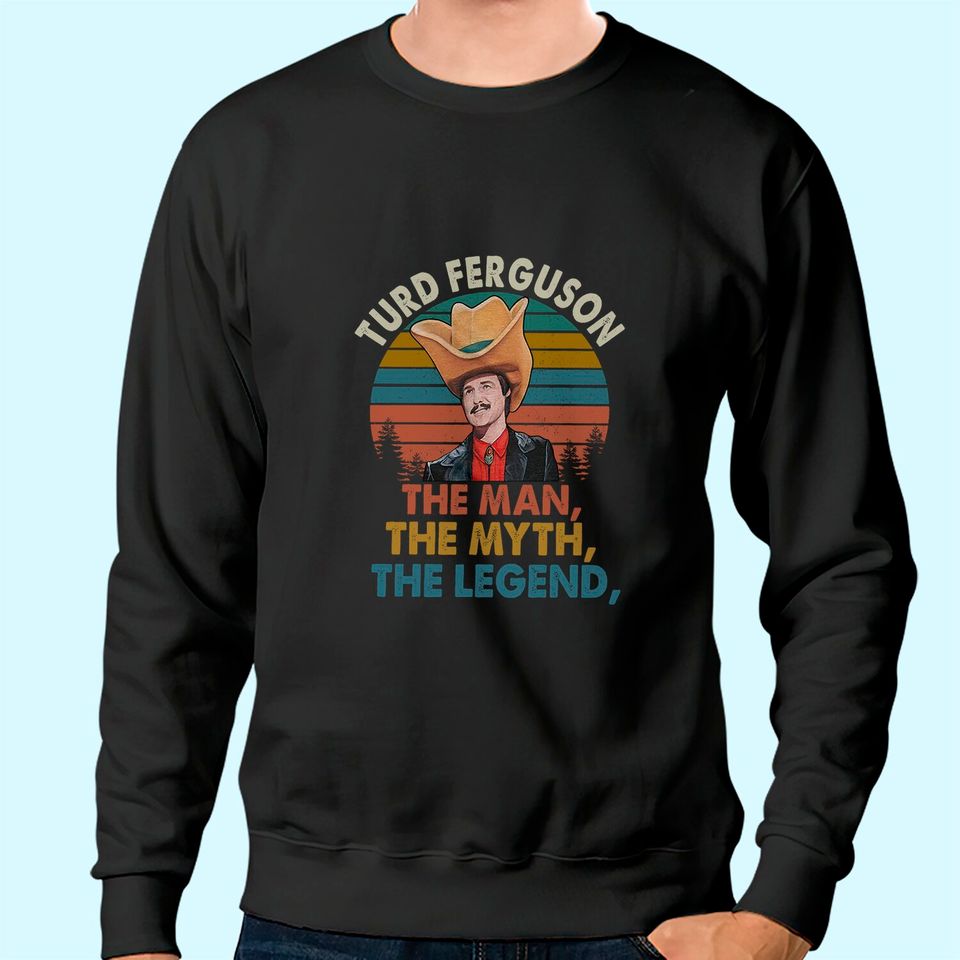Turd Ferguson Sweatshirt