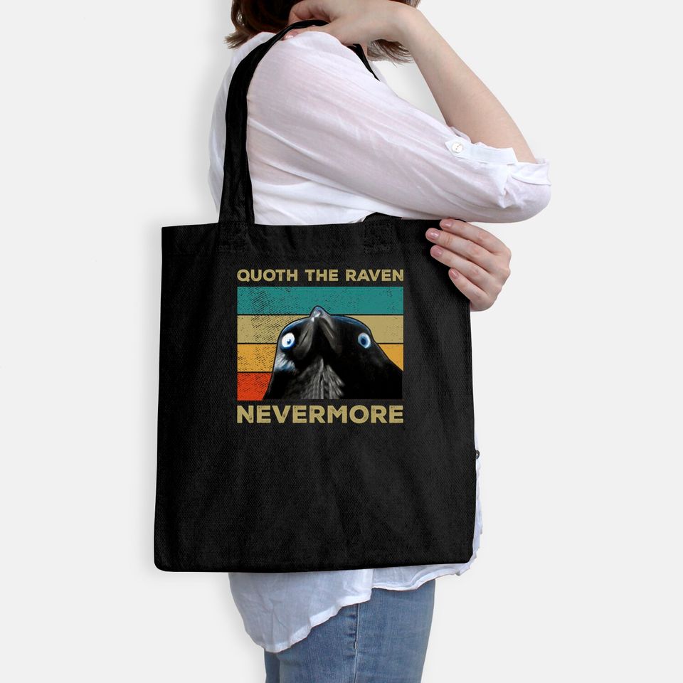 Quoth The Raven Nevermore Tote Bag
