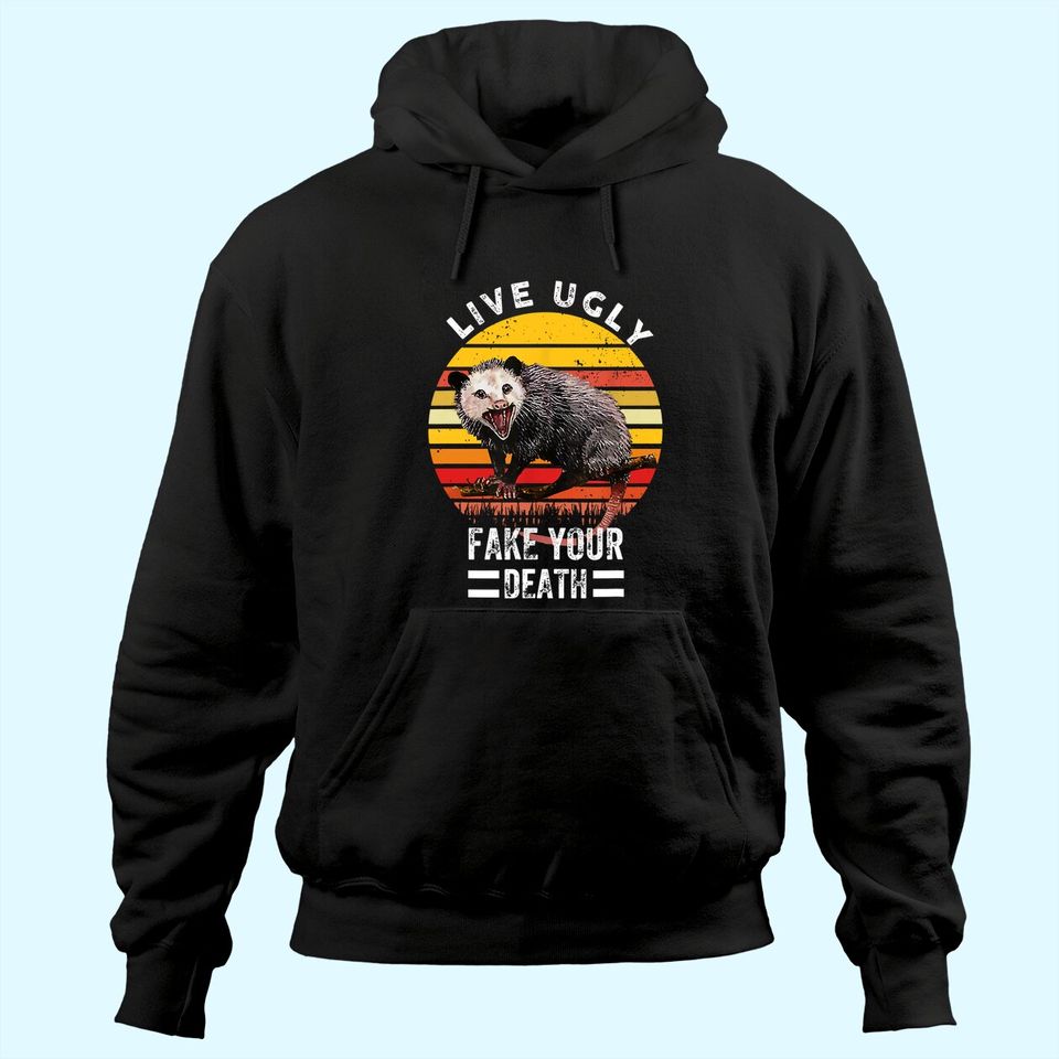 Vintage Live Ugly Fake Your Death Funny Opossum Hoodie