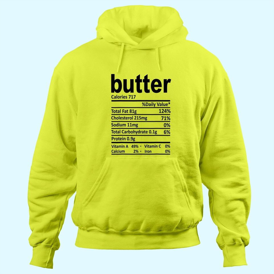 Butter Nutrition Facts 2021 Thanksgiving Food Gift Hoodie