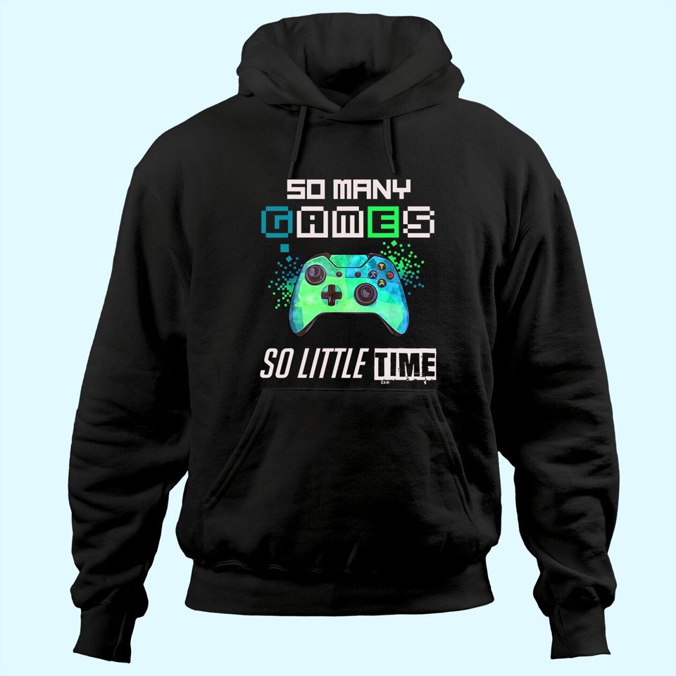 So Many Video Games Gift For Gamer eSport Hoodie