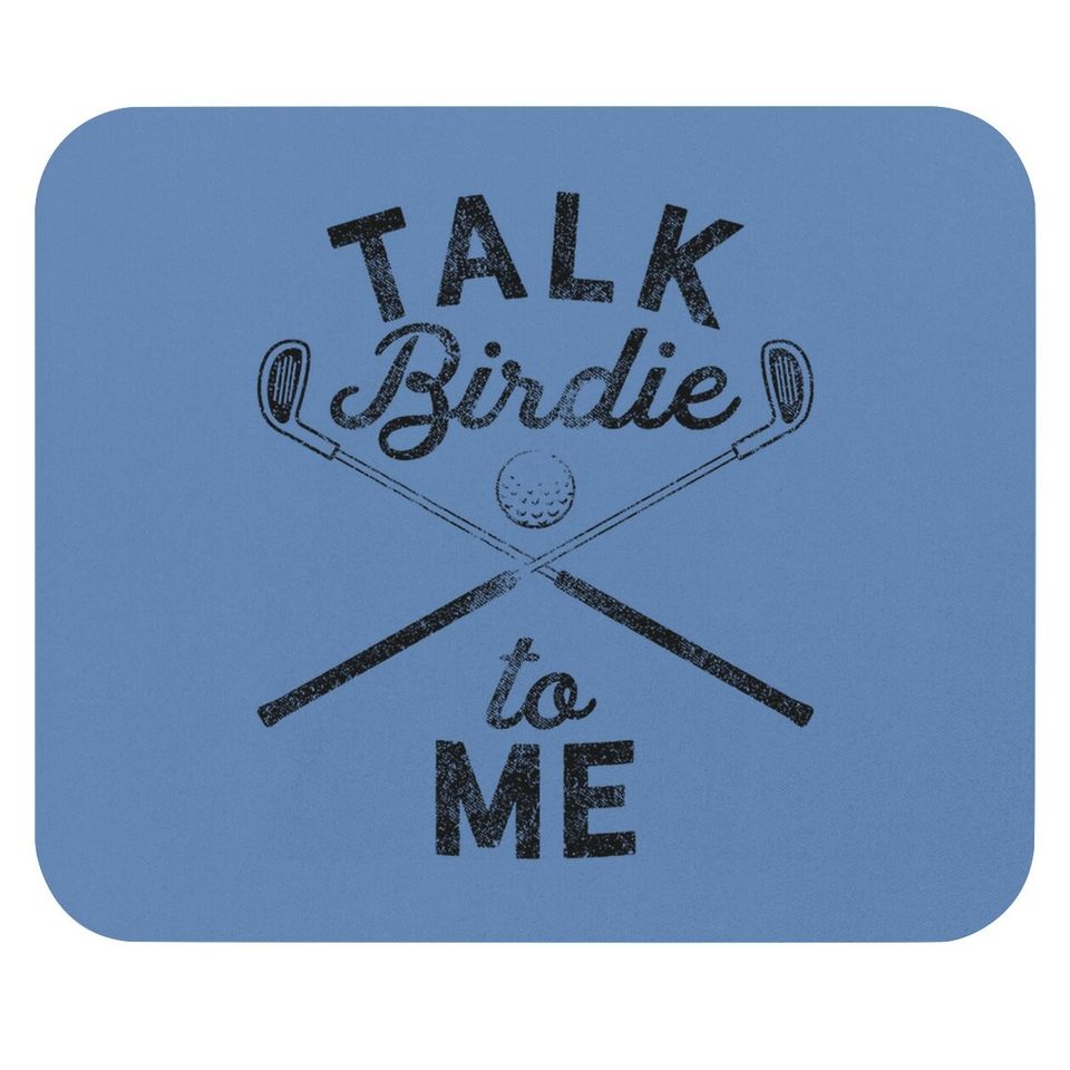Talk Birdie To Me Funny Golf Mouse Pad Golfing Gifts For Dad Golfer Humor