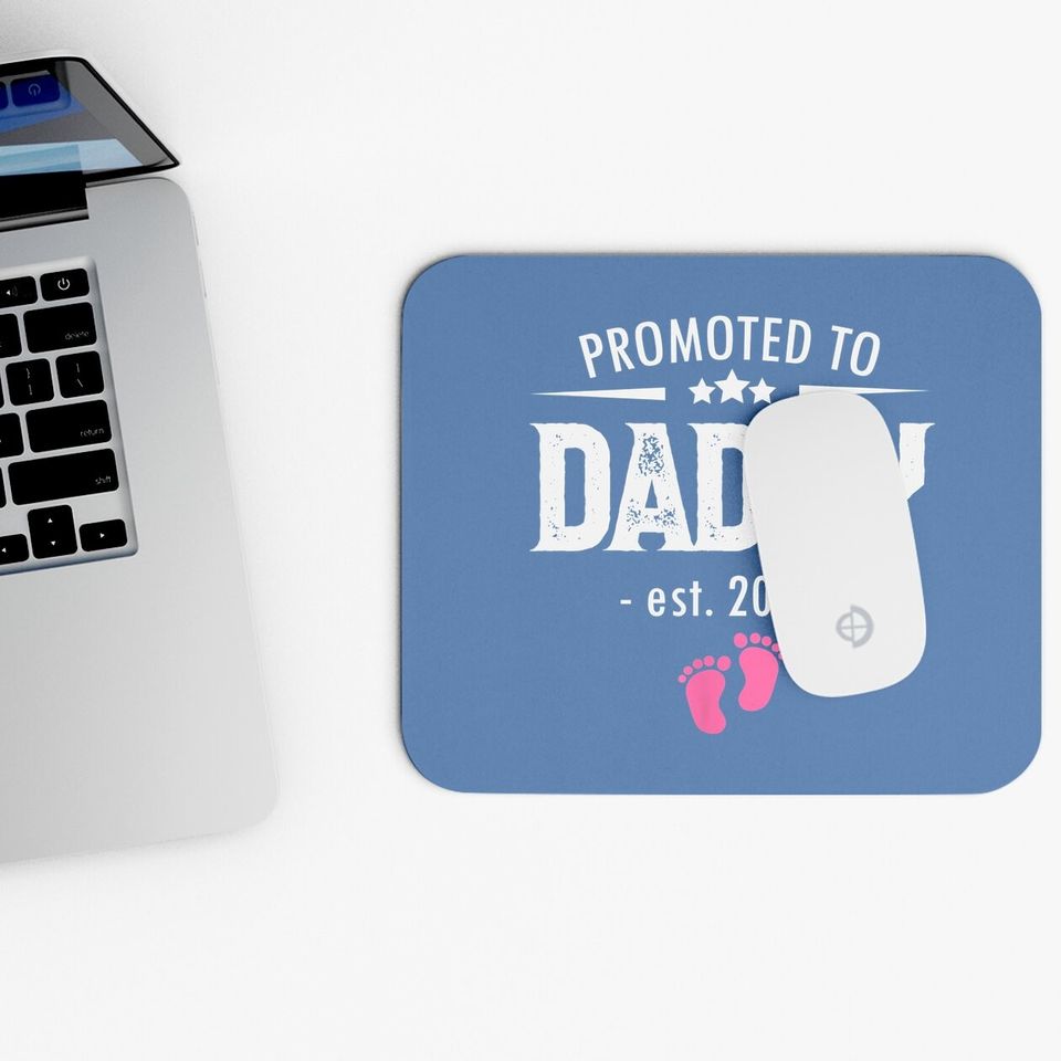 Promoted To Daddy 2021 Soon To Be Dad Husband Girl Gift Mouse Pad