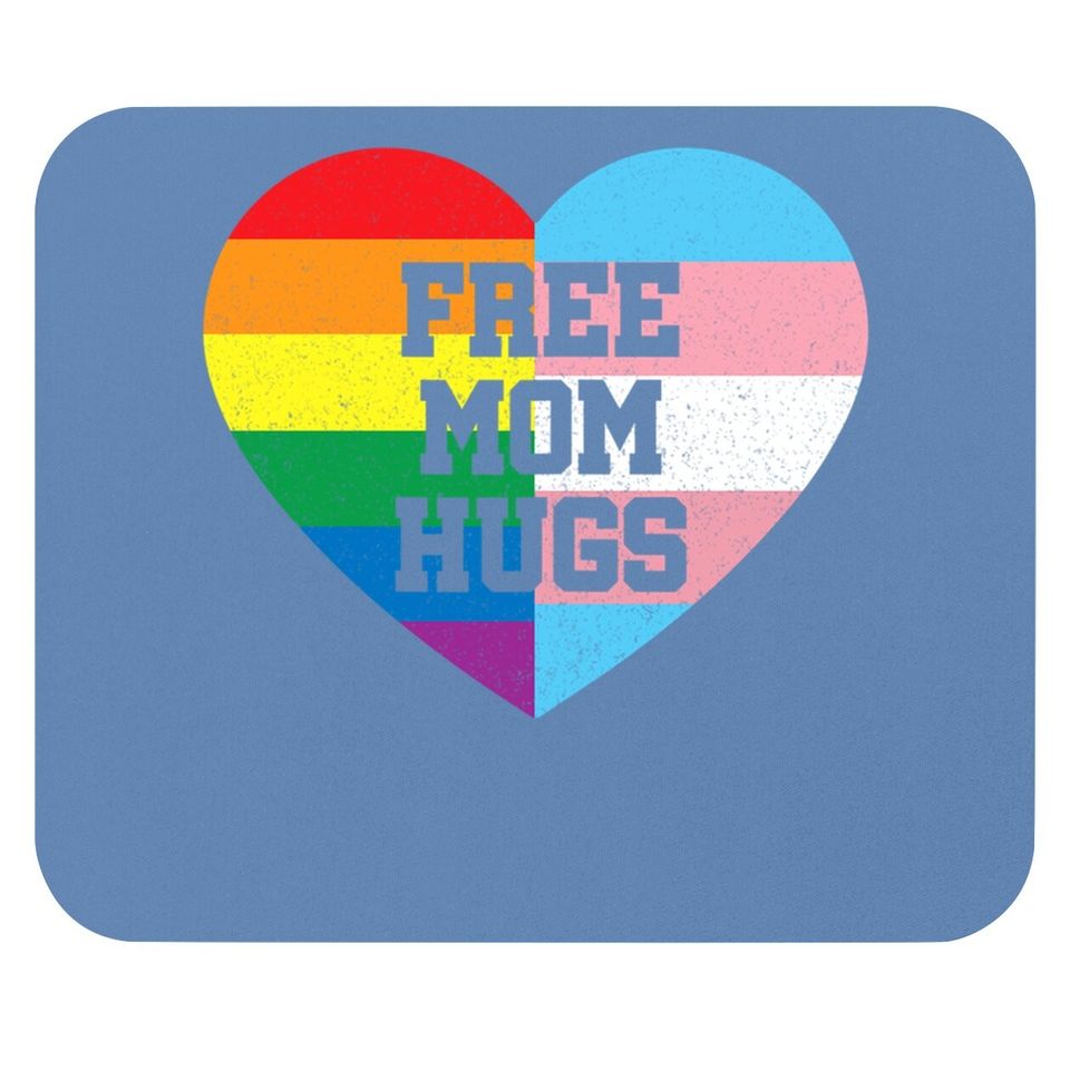 Free Mom Hugs Mouse Pad Gay Pride Gift Transgender Rainbow Flag Mouse Pad