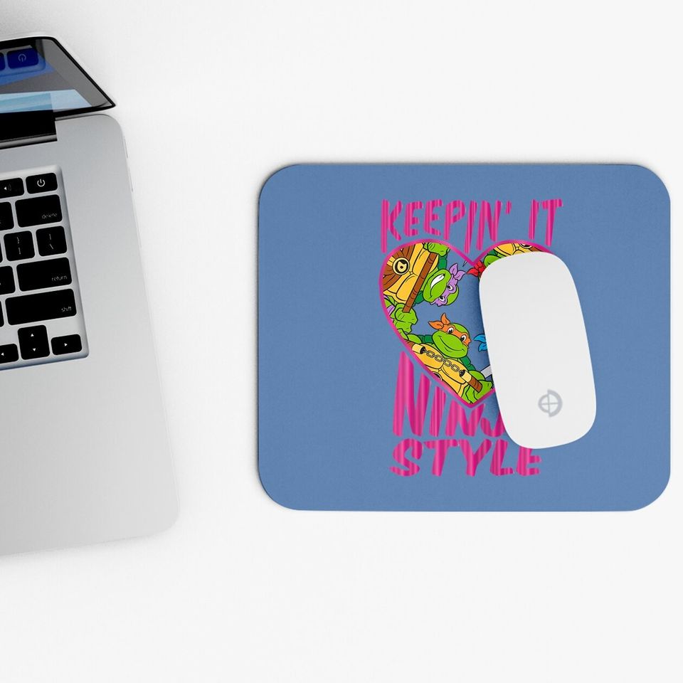 Teenage Mutant Ninja Turtles Keepin' It Ninja Style Mouse Pad