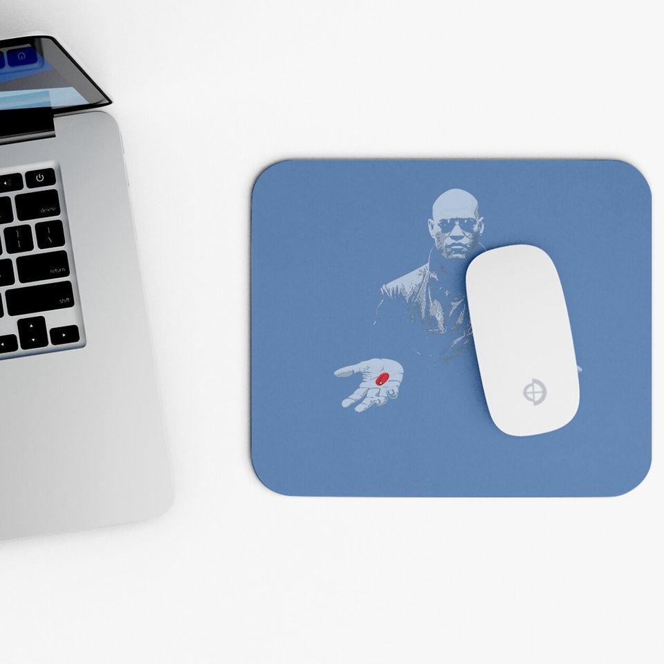 The Matrix Morpheus Red Pill Or Blue Pill Mouse Pad