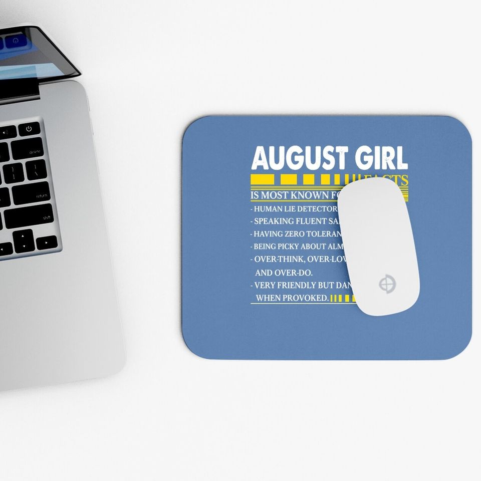 August Girl Facts Is Most Known Mouse Pad