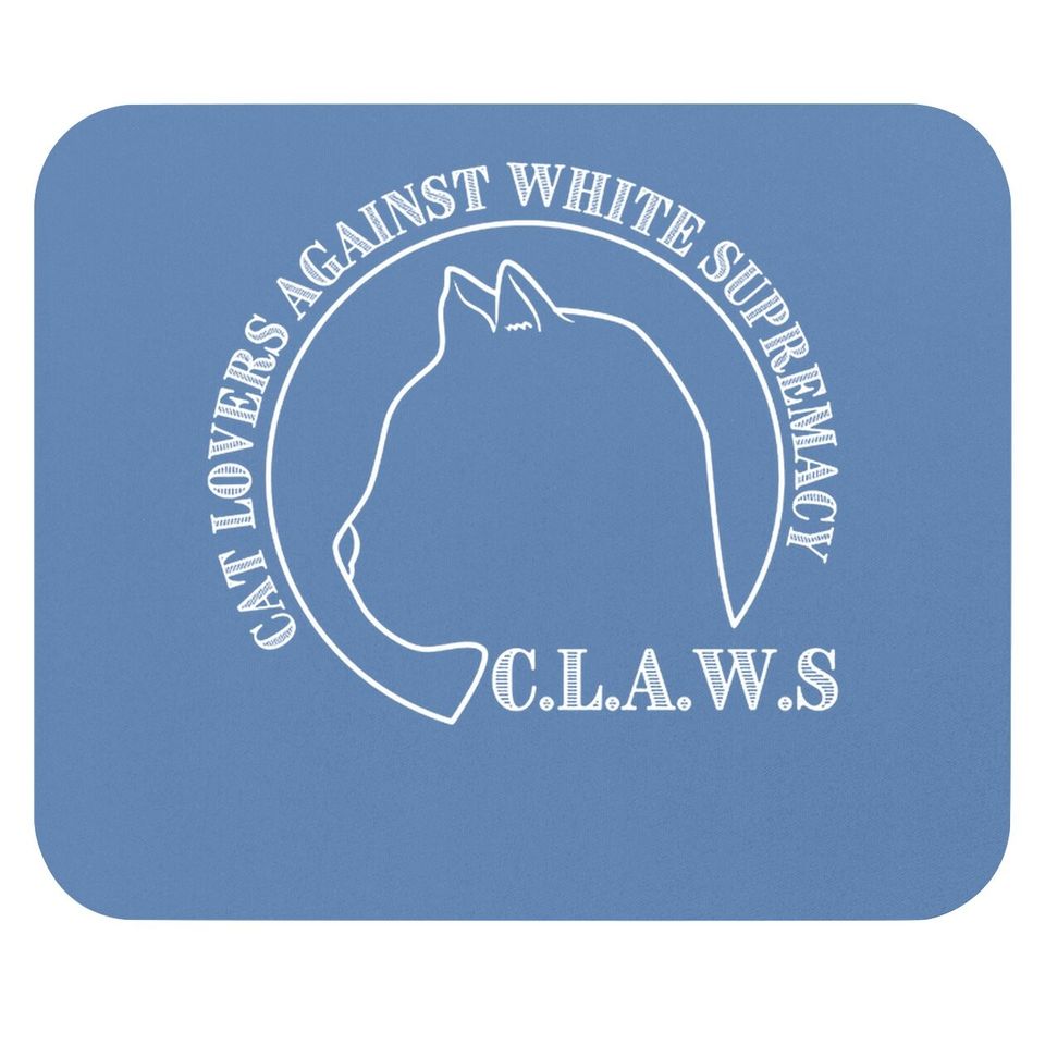 Cat Lovers Against White Supremacy Mouse Pad Claw Mouse Pad Claws Gift For Cat Lovers - Mouse Pad