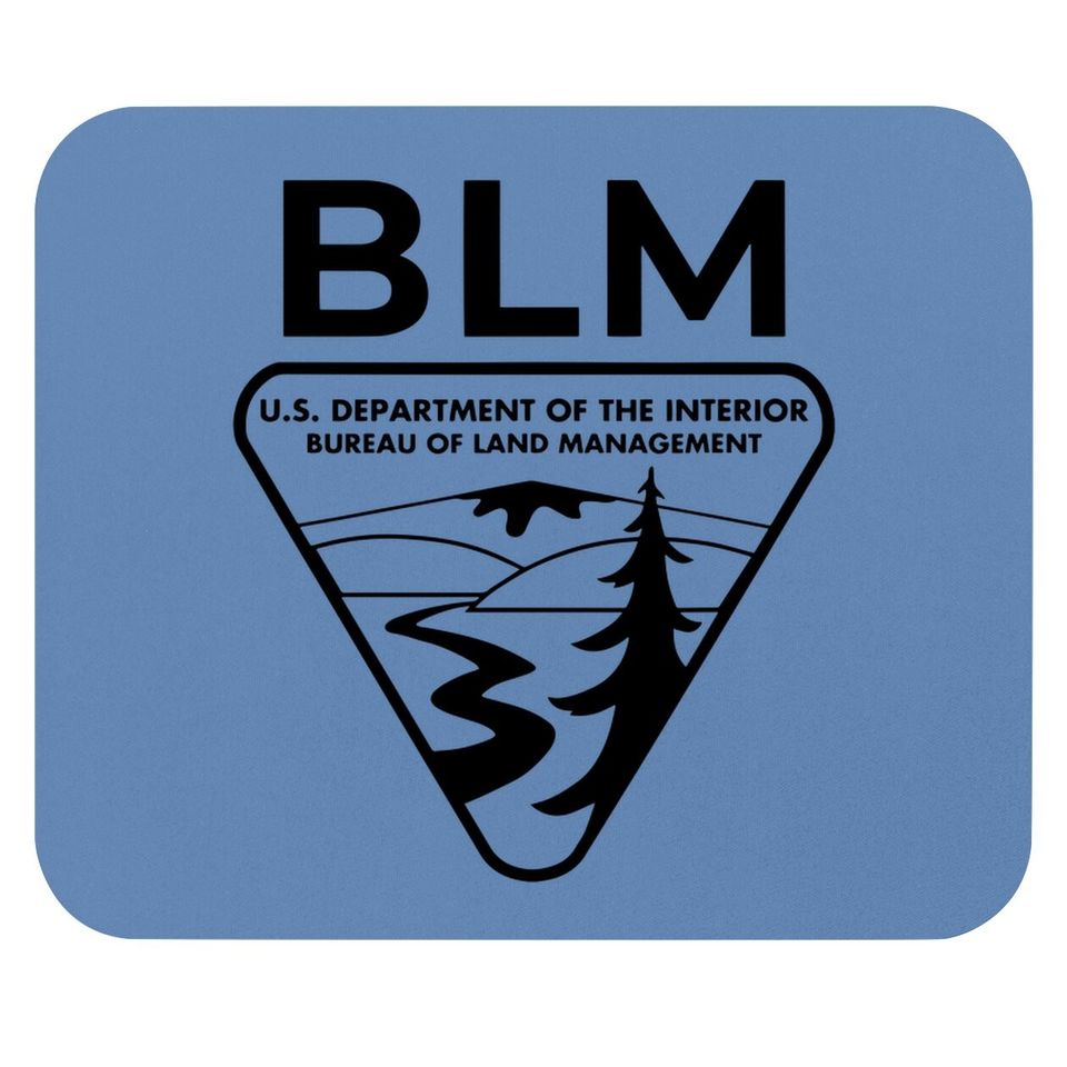 The Original Blm Bureau Of Land Management  mouse Pad