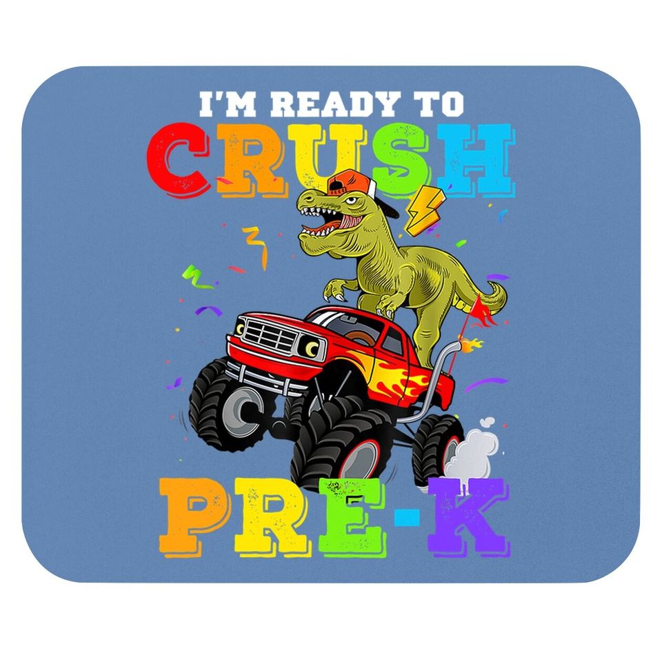 Cool I'm Ready To Crush Pre-k Monster Truck Dinosaur T-rex Mouse Pad