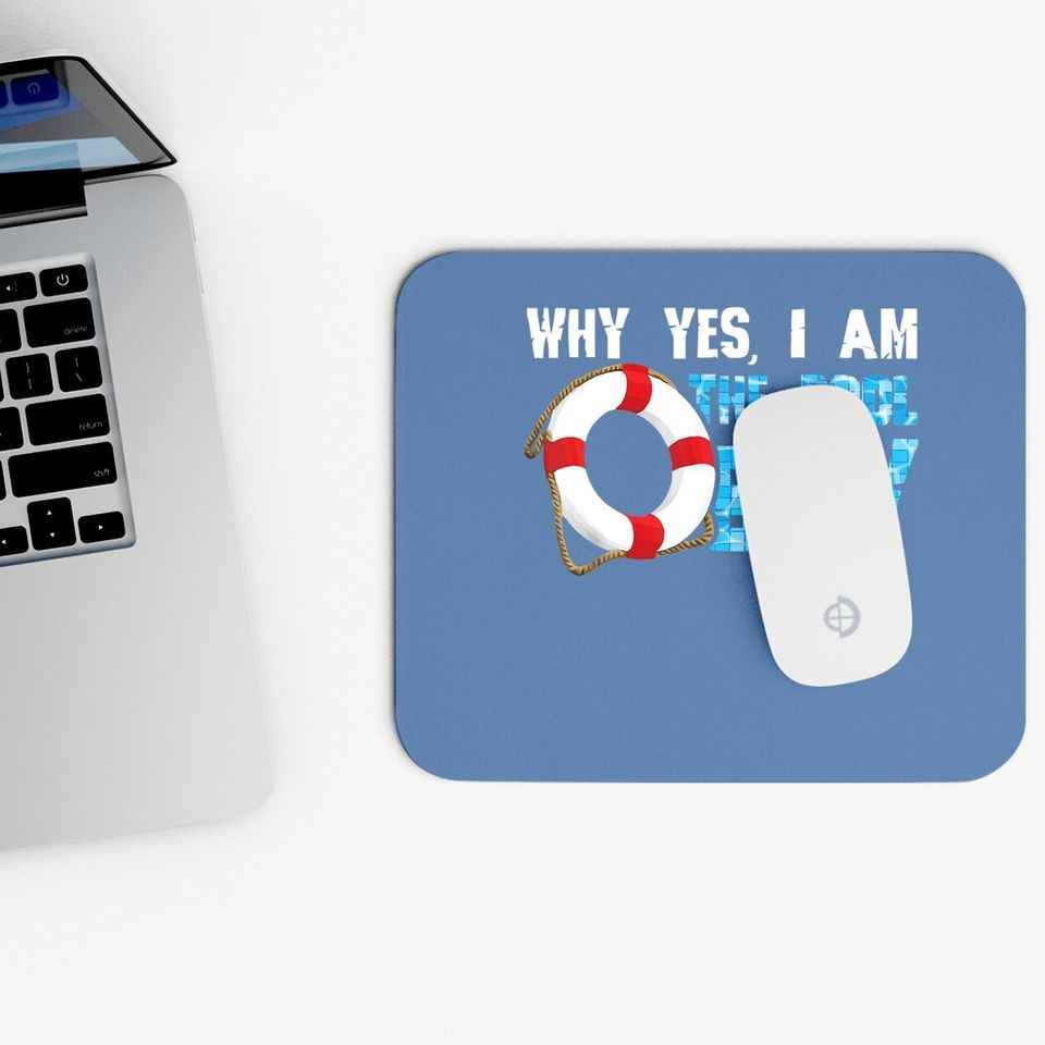 Why Yes I Am The Pool Boy Swimmer Swimming Swim Gift Mouse Pad