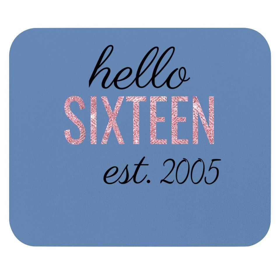 16th Birthday Gift Mouse Padn Sweet Sixteen 2005 Pink Hello 16 Mouse Pad