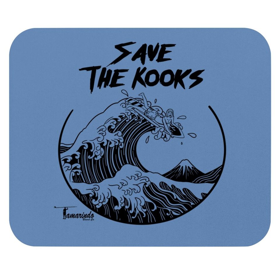 Save The Kooks Funny Surf Mouse Pad