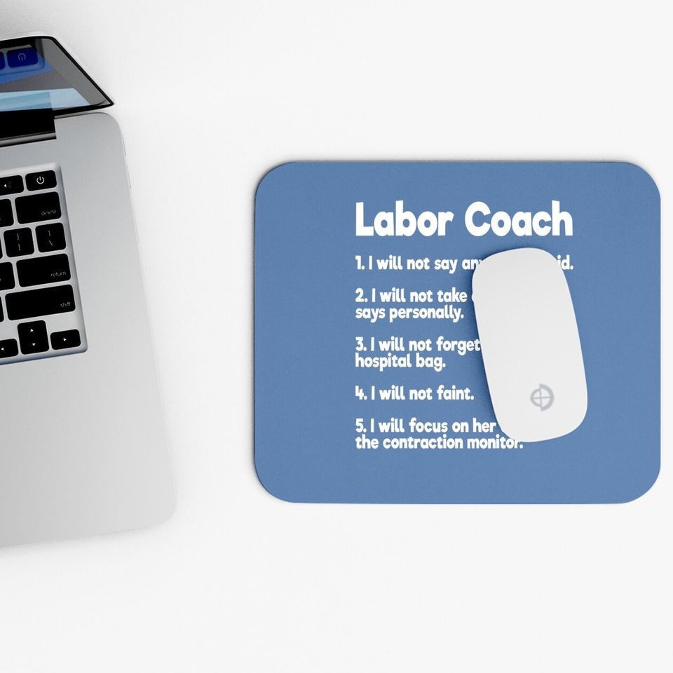Labor Coach Expecting Dad Rules Papa Mouse Pad