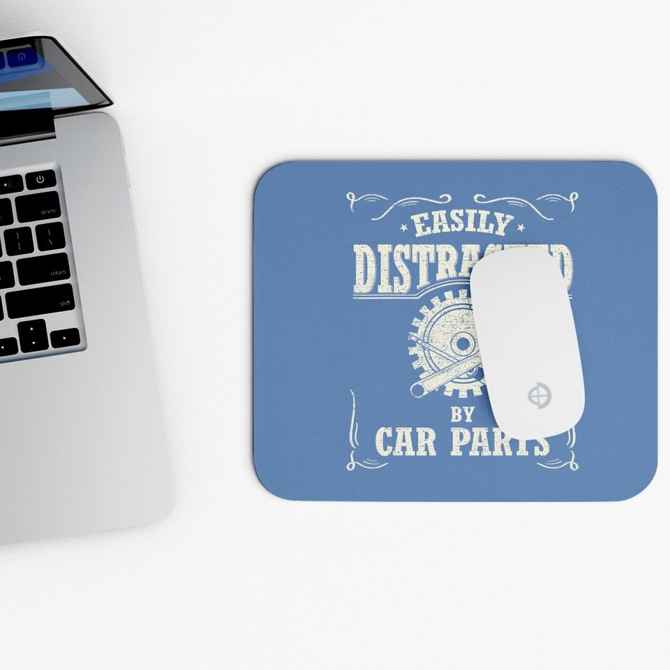 Vintage Car Lover Easily Distracted By Car Parts Mouse Pad