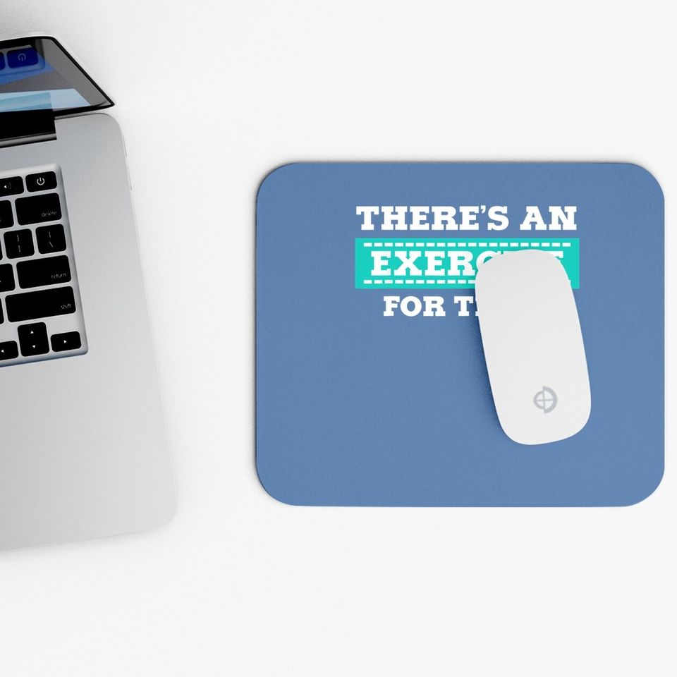 Physical Therapy Pt Exercise Therapist Mouse Pad