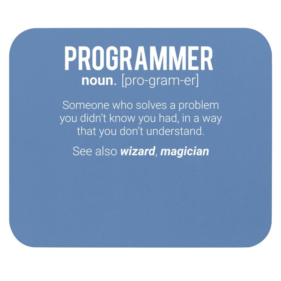 Programmer Meaning Programmer Noun Defintion Mouse Pad