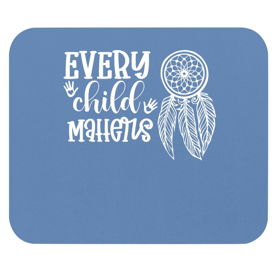 Native Residential Schools Every Child Matters Orange Day Mouse Pad