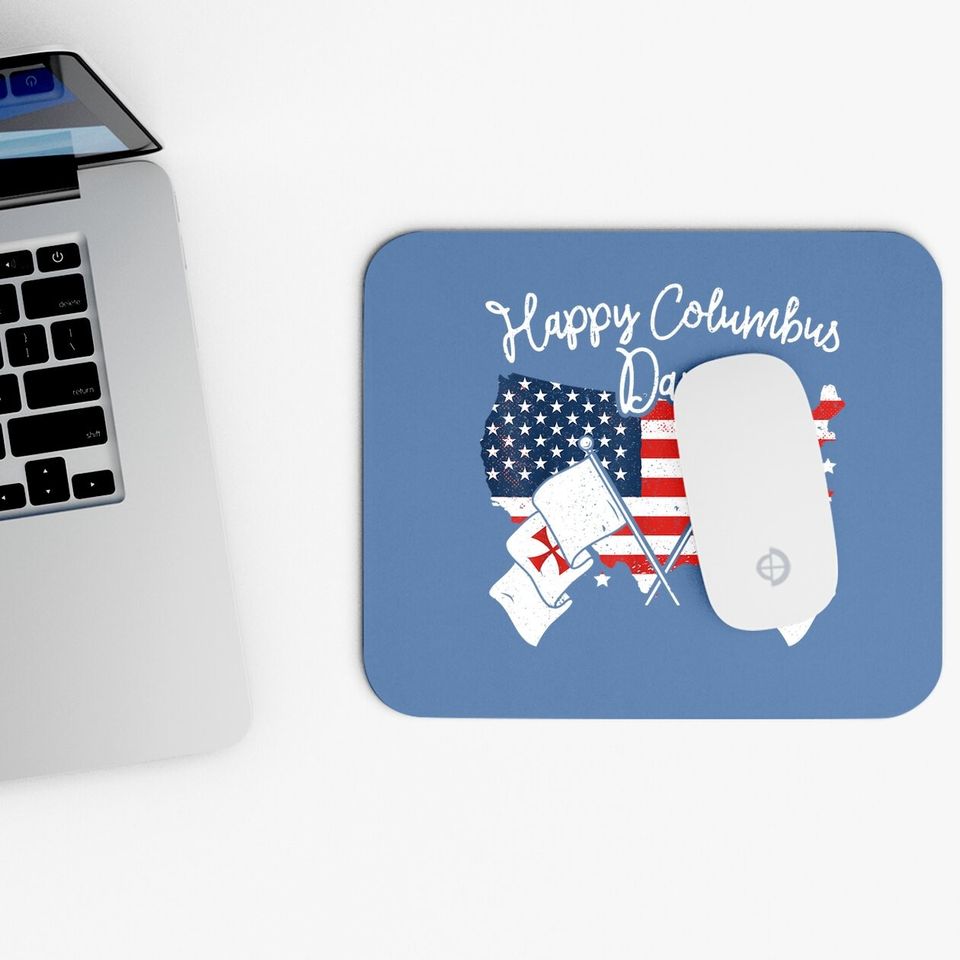 Happy Columbus Day Mouse Pad
