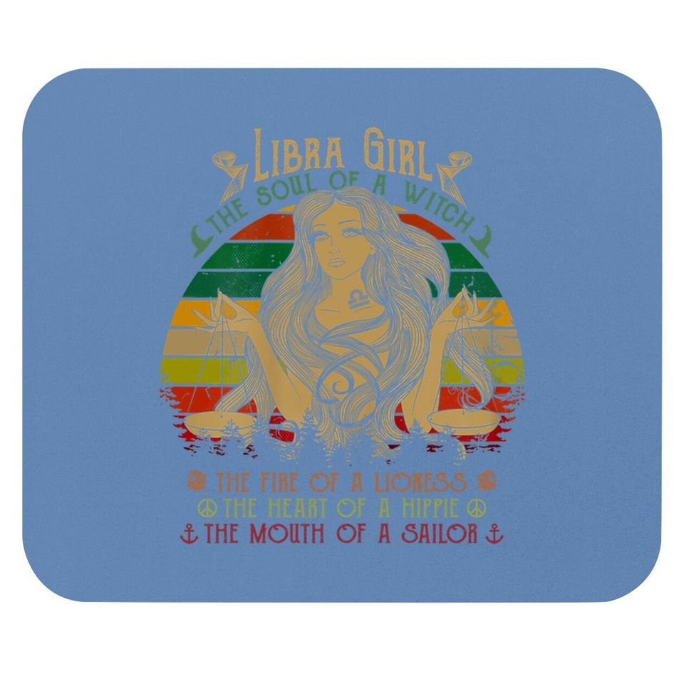 Libra Girl The Soul Of A Witch Fire Of A Lioness Mouse Pad