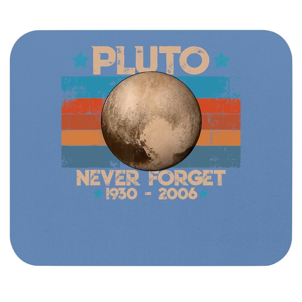 Vintage Never Forget Pluto Nerdy Astronomy Space Mouse Pad