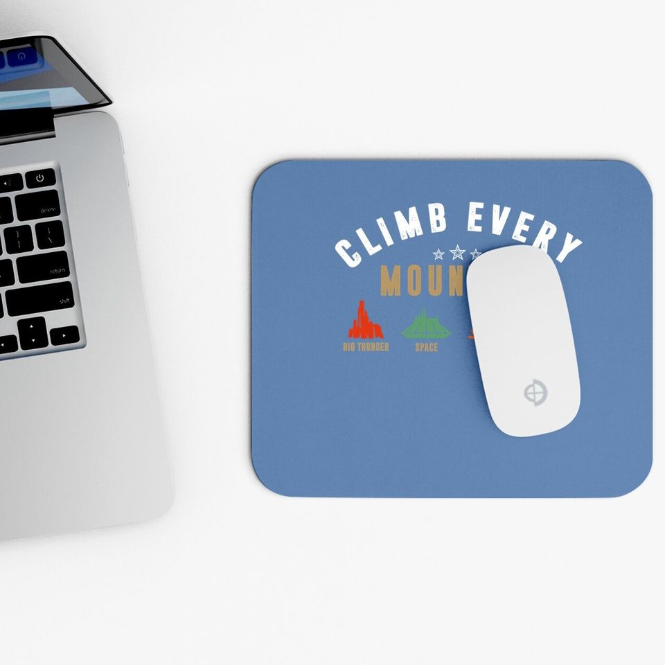 Climb Every Mountain Space Splash Everest Mouse Pad