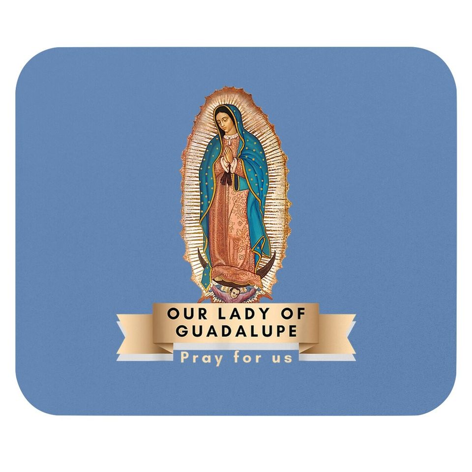 Our Lady Of Guadalupe Mary Religious Catholic Mexican Mouse Pad