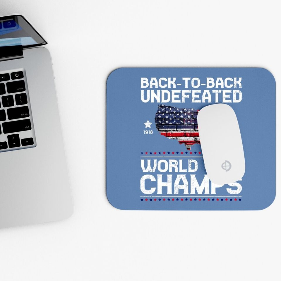Back-to-back Undefeated World War Champs Mouse Pad