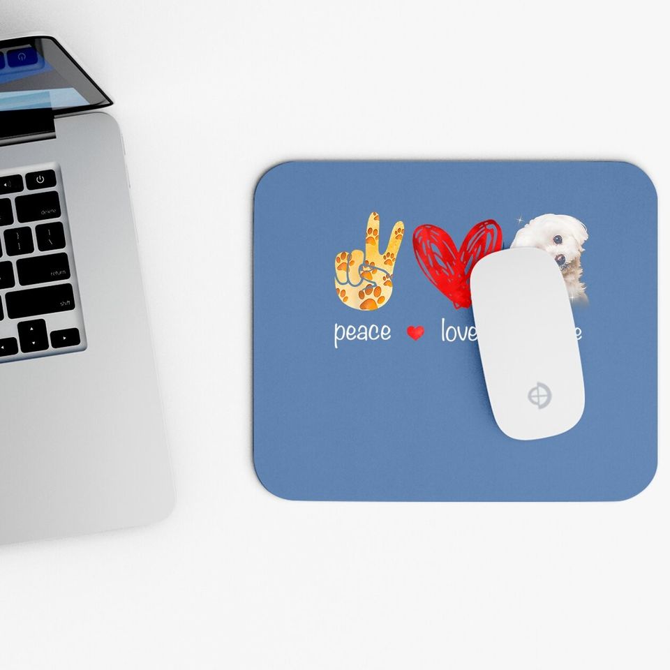 Peace Love Maltese Dog Mouse Pad