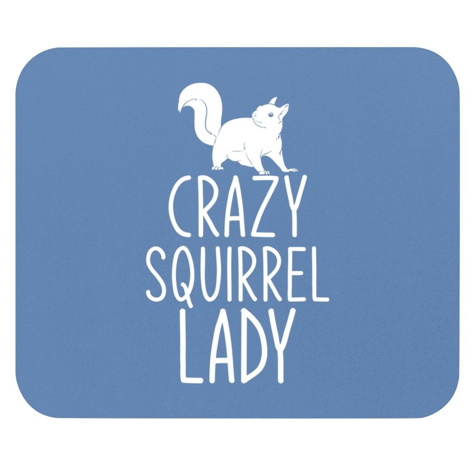 Squirrel Lady Animal Lover Gift Mouse Pad
