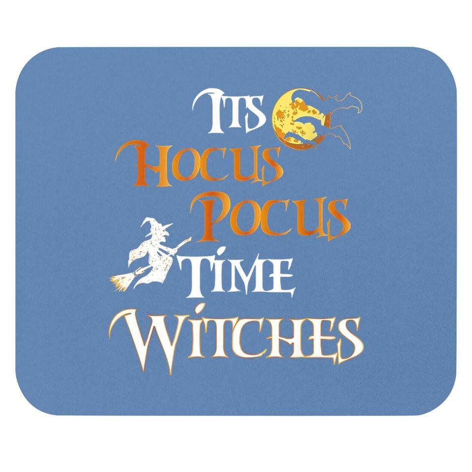 Halloween Witch Its Hocus Pocus Time Witches Mouse Pad
