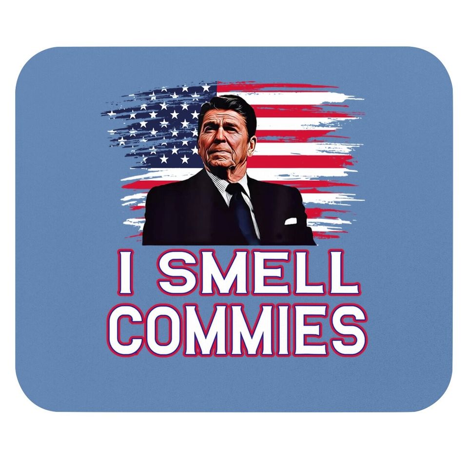 Ronald Reagan I Smell Commies Republican Democrats Usa Mouse Pad