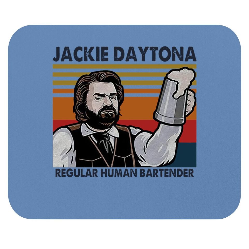 Jackie Daytona Regular Human Bartender Vintage Mouse Pad