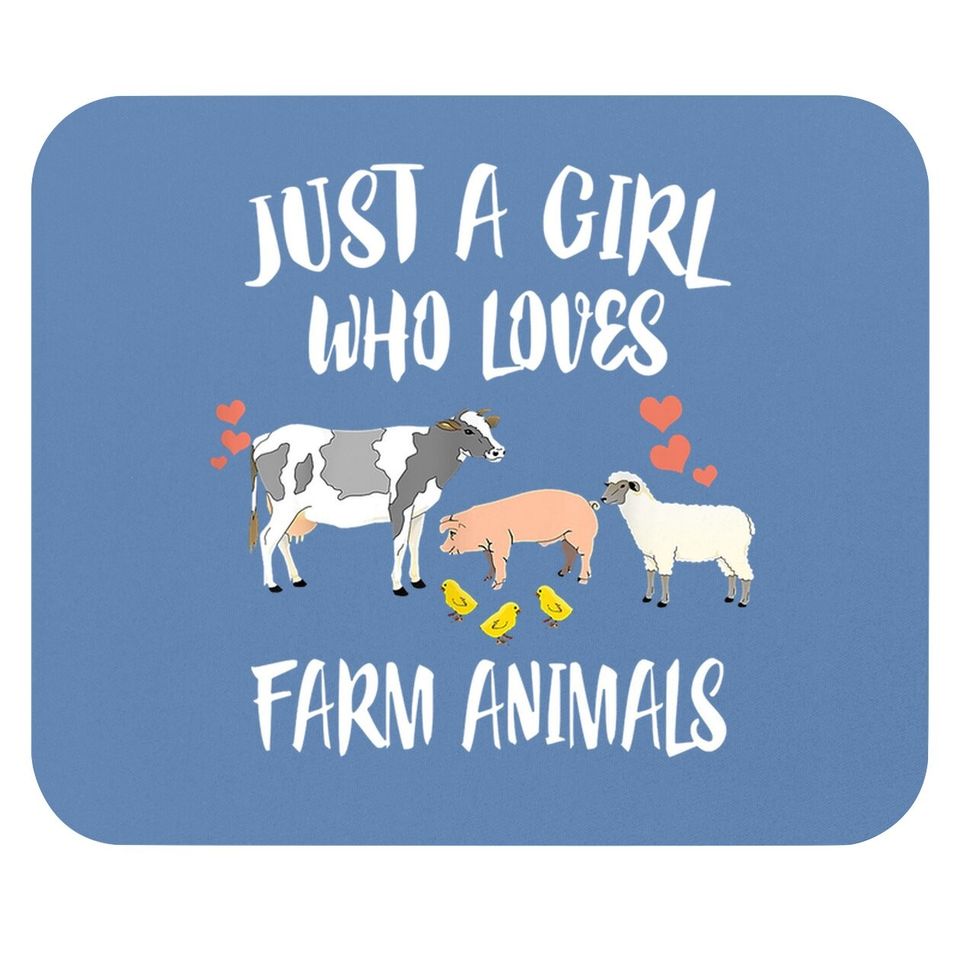 Just A Girl Who Loves Farm Animals Pig Chicken Cow Classic Mouse Pad