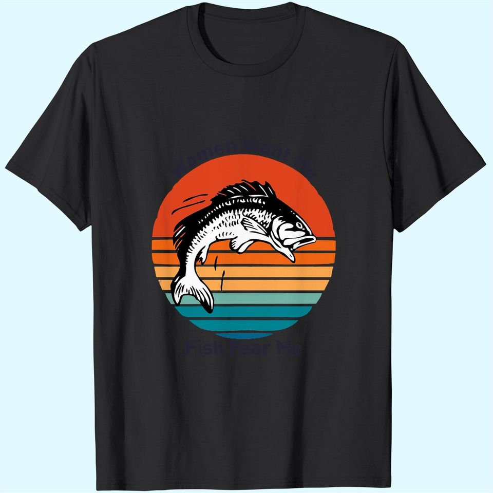 Women Want Me Fish Fear Me Classic T-Shirts