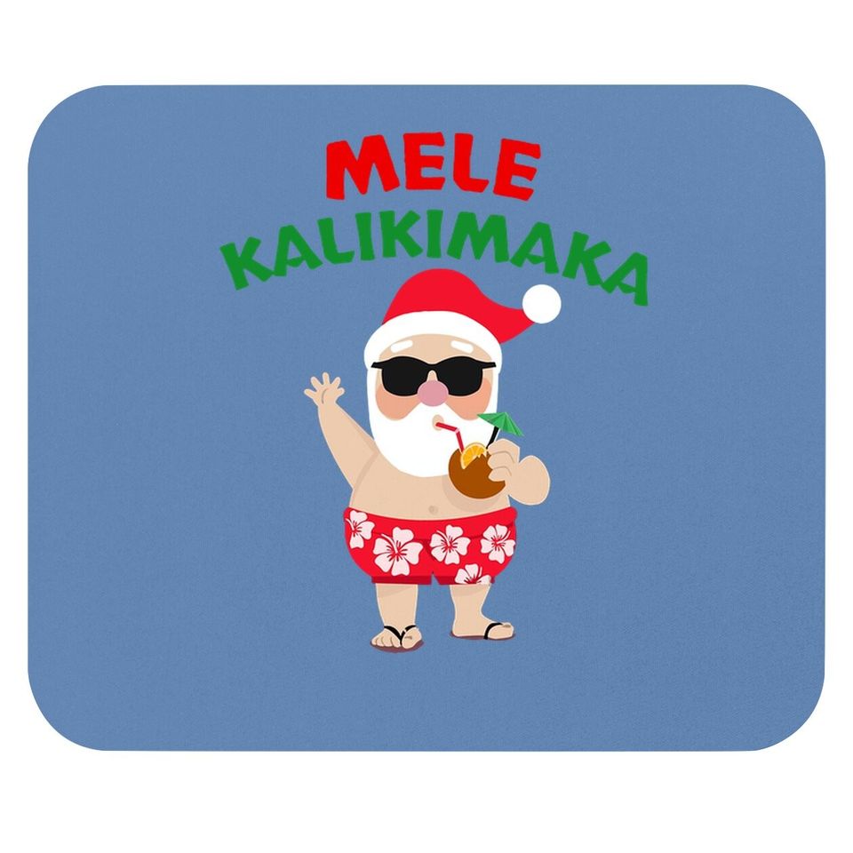 Mele Kalikimaka Christmas Vacation Hawaiian Santa Relaxed Fit Mouse Pads