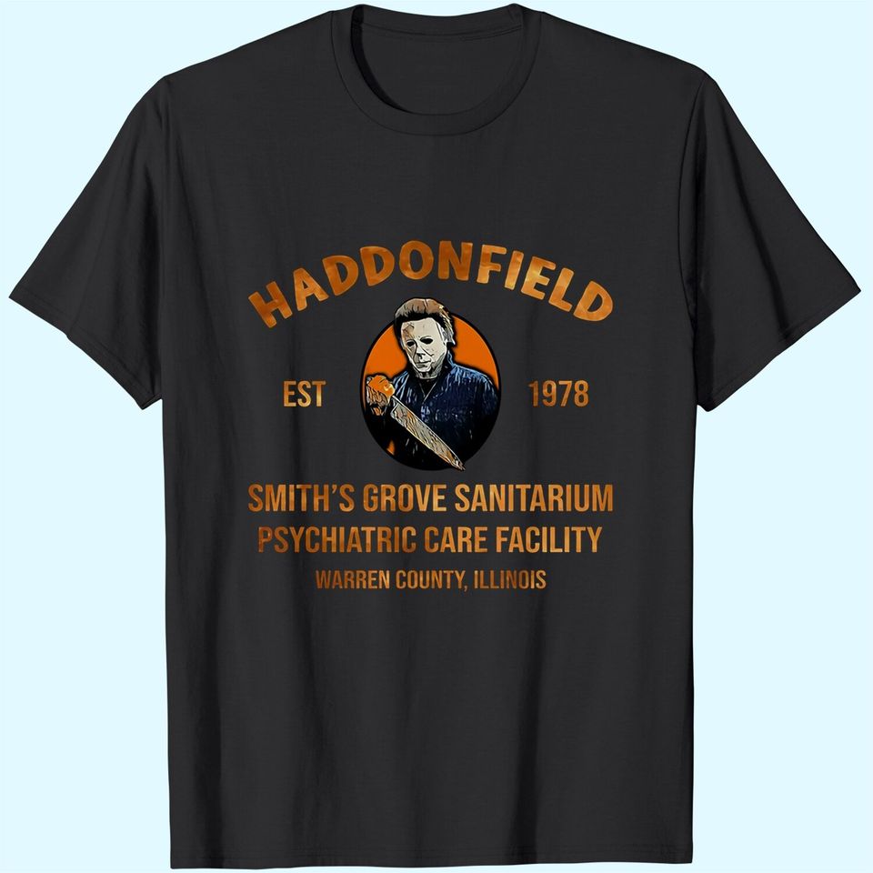 Haddonfield EST 1978 Smith's Grove Sanitarium T Shirt