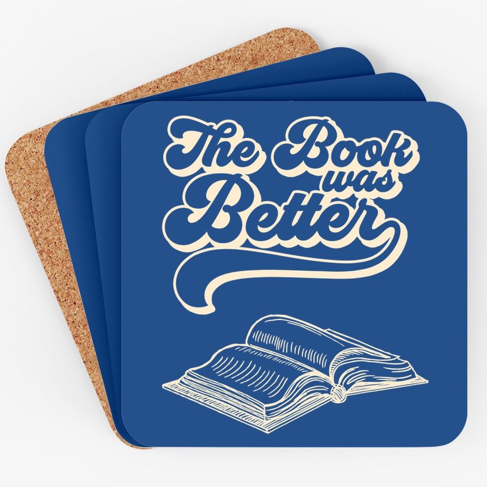 The Book Was Better Vintage Retro Book Lover Gift Coaster