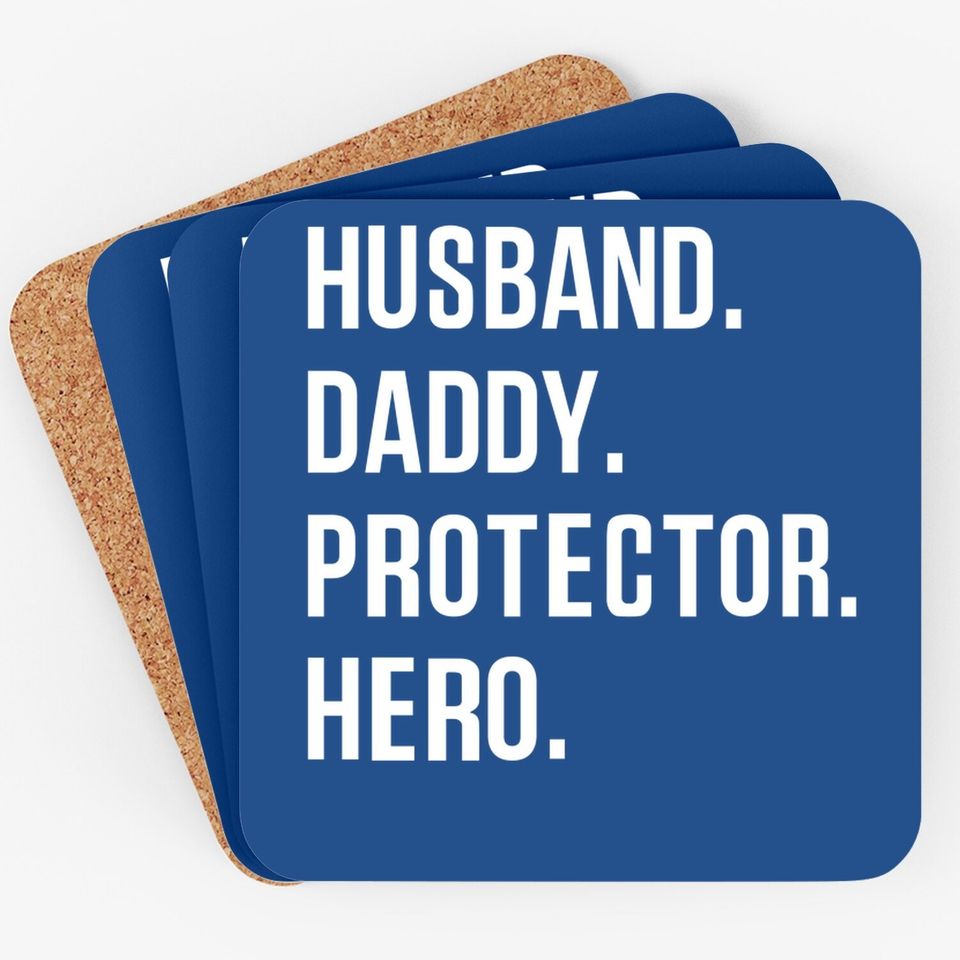 Coaster Husband Daddy Protector Hero