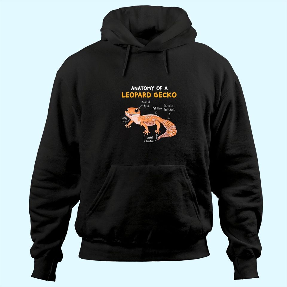 The Anatomy Of A Leopard Gecko Mom Reptile Dad Hoodie