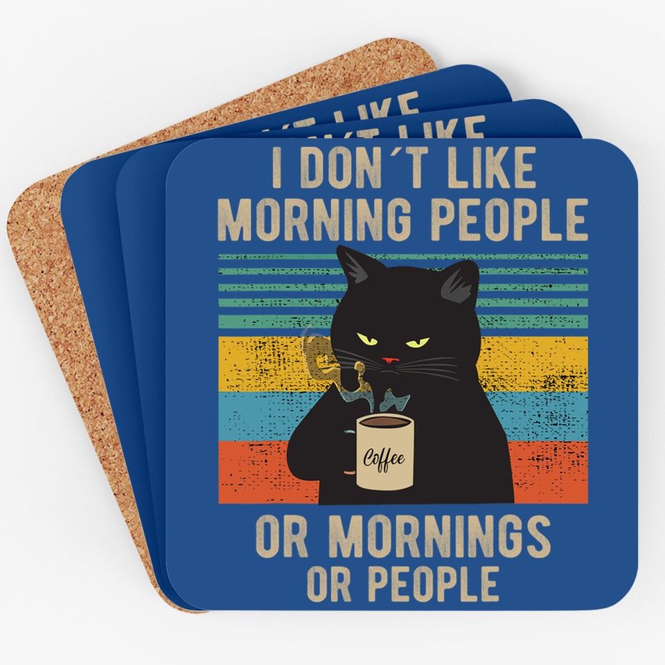 I Hate Morning People And Mornings And People Coffee Cat Coaster