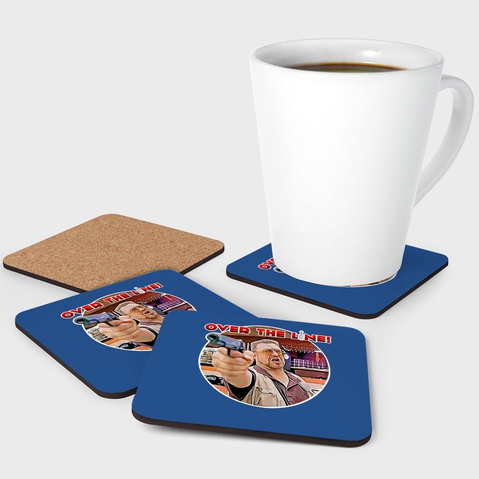 The Big Lebowski Walter Sobchak Over The Line Coaster