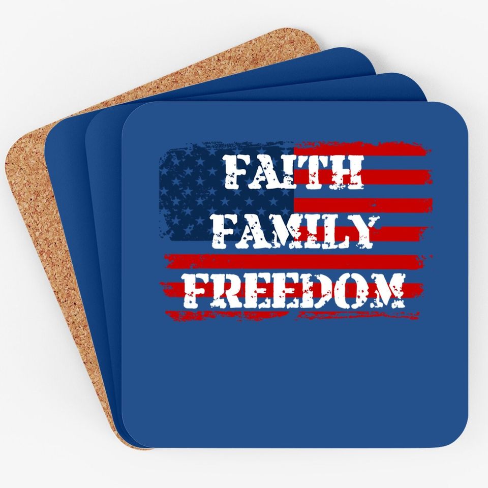 Faith Family Freedom American Flag 4th July Christian Gift Coaster