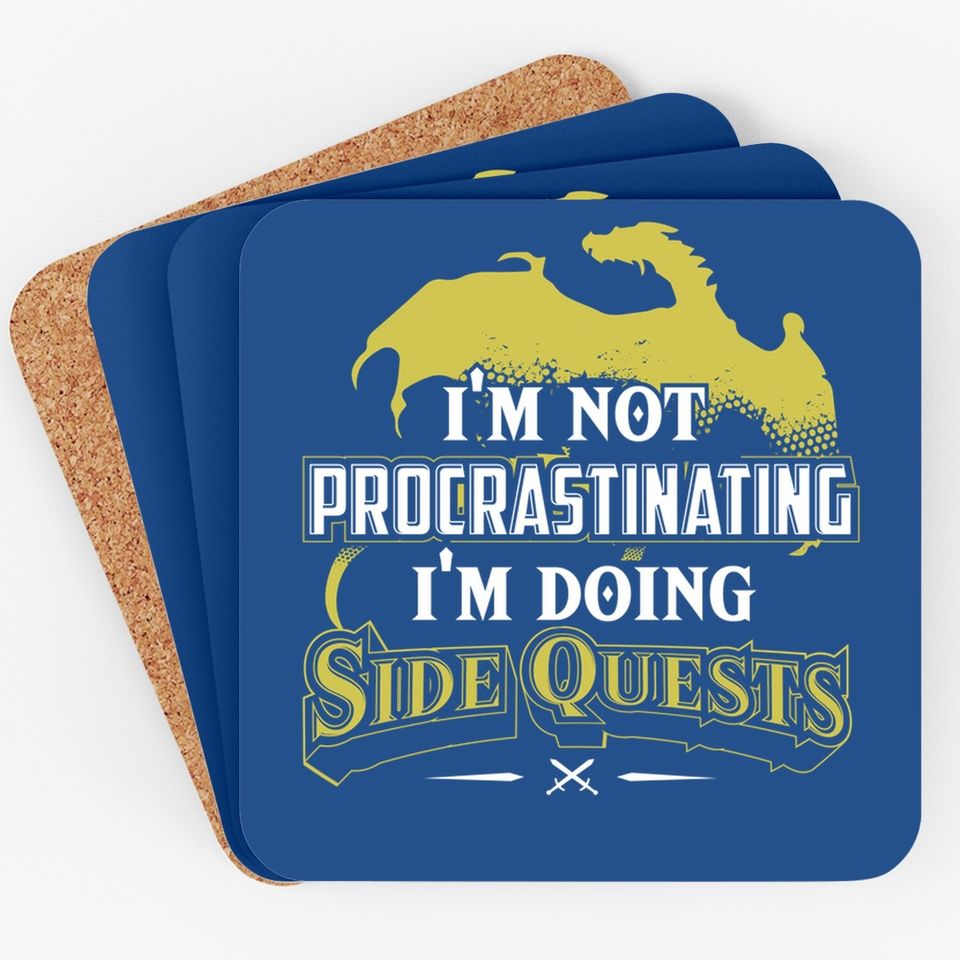 I'm Not Procrastinating I'm Doing Side Quests - Rpg Gamer Coaster