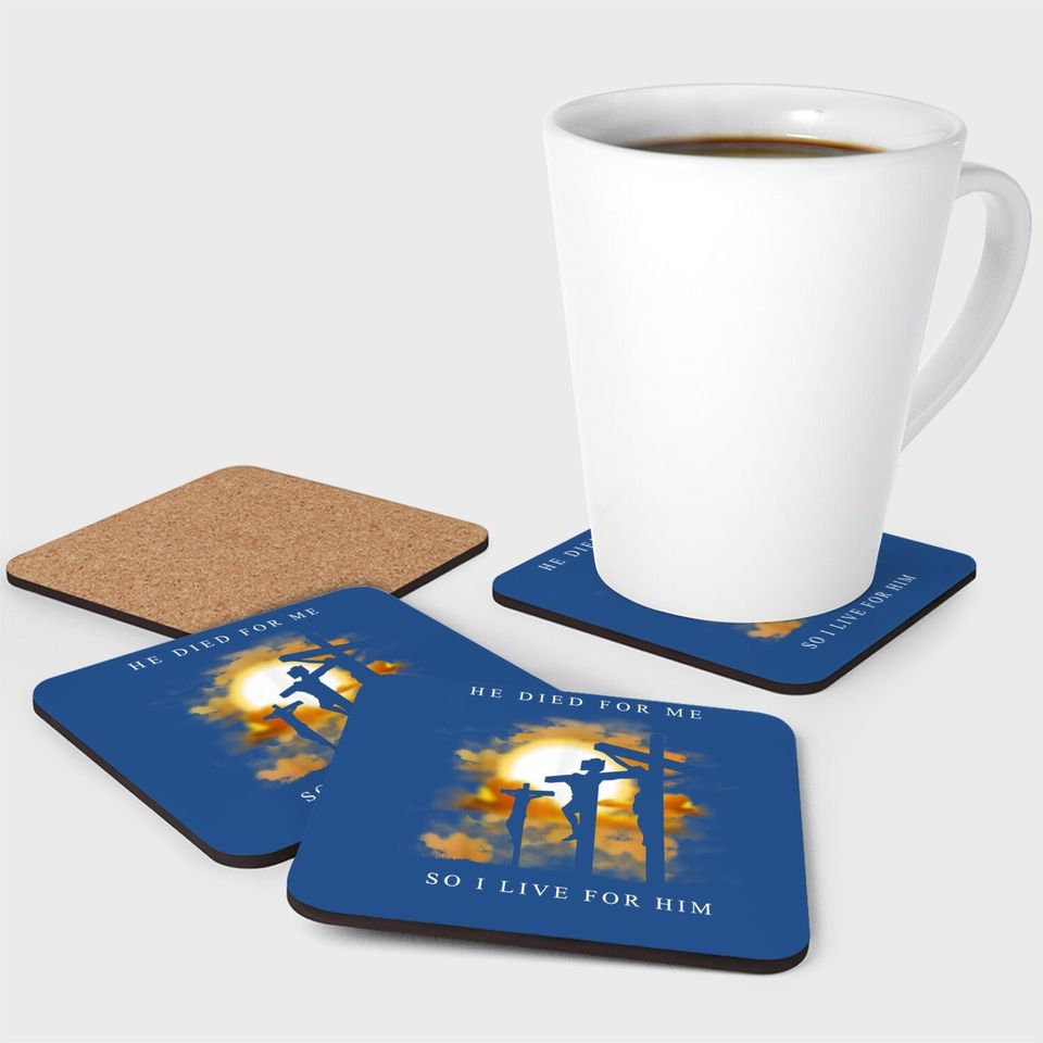 Christian Bible Verse - Jesus Died For Me Coaster