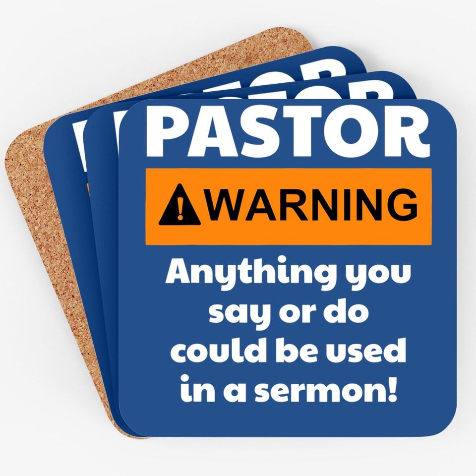 Pastor Warning I Might Put You In A Sermon Coaster
