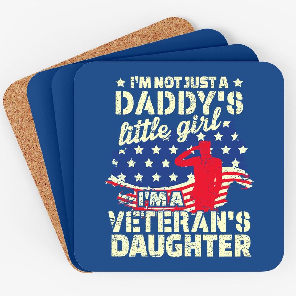 Veterans Day I'm Not Just A Daddy' Litte Girl Coaster